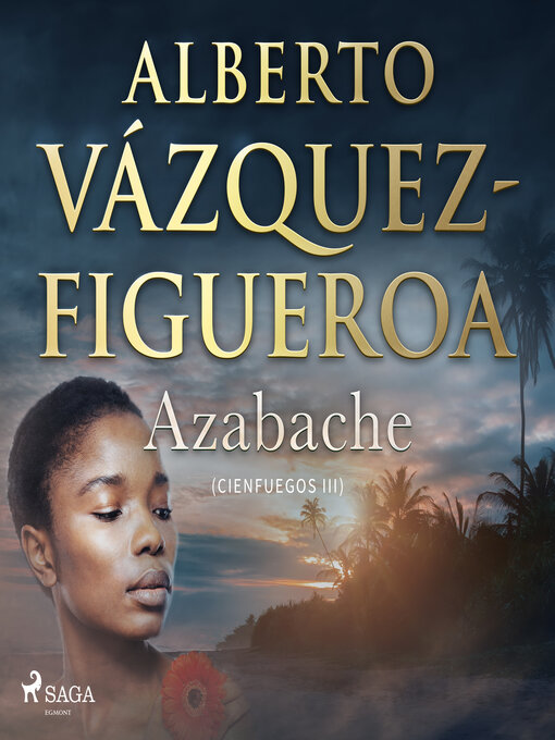 Title details for Azabache by Alberto Vázquez Figueroa - Wait list